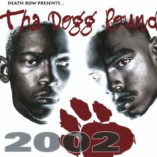Tha Dogg Pound 2002 - European Import