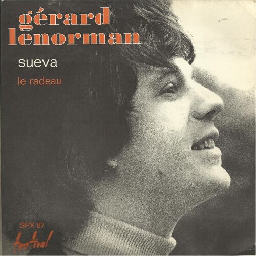 Sueva (G. Lenorman - F. Gérald) 3'04  /  Le Radeau (G. Lenorman - C. Arabian) 3'01