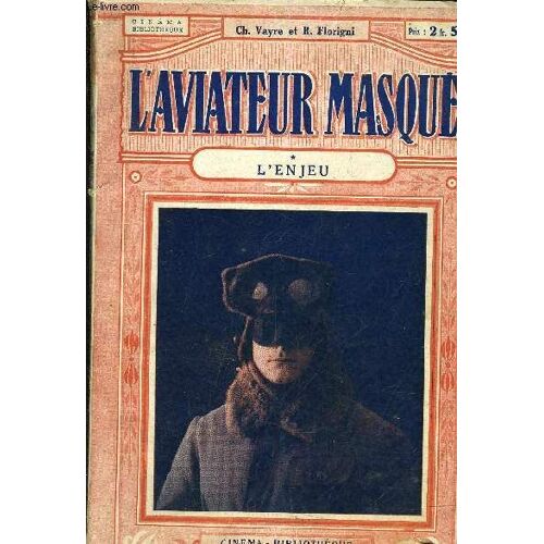 L'aviateur Masque - L'enjeu.