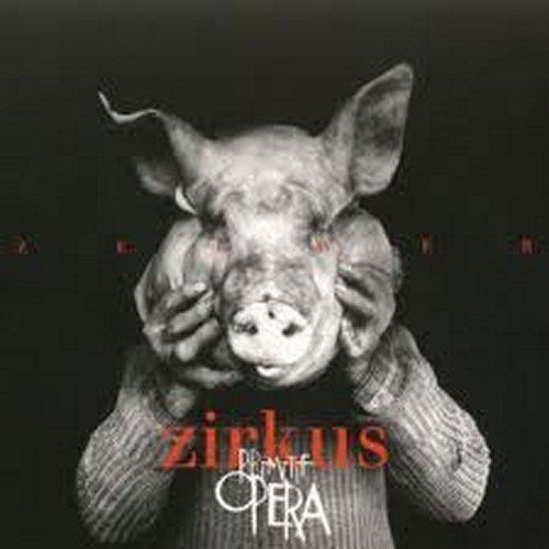 Zirkus Primitif Opera
