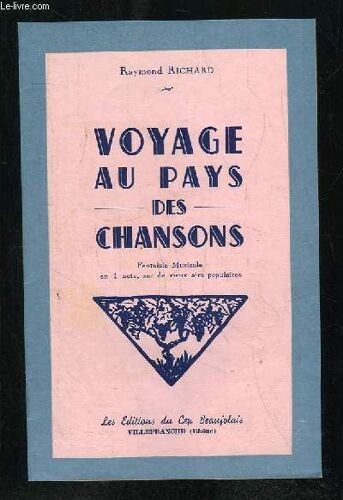 Voyage Au Pays Des Chansons.