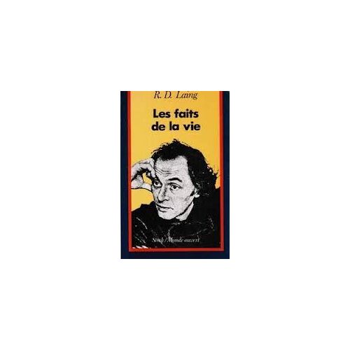 Les Faits De La Vie. Essai Sur Les Émotions, Les Faits Et Les Fantasmes. Trad. De L'anglais
