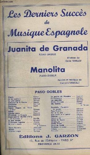 Juanita De Granada + Manolita - Violons A+B + Piano +Chant / Accordeon + 1° Saxo Alto Mib + 2° Saxo Tenor Sib + Trompettes Sib + Batterie + Trombone / Cello + Basse.