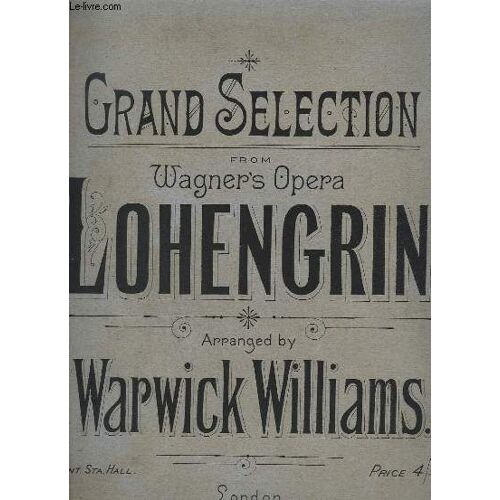 Grand Selection From Wagner's - Lohengrin.