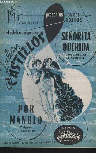 Senorita Querida + Por Manolo - Accordeon + Piano + 1° Saxo Alto Mib + 2° Saxo Tenor Sib + 3° Saxo Alto Mib + 1° Et 2° Trompettes Sib.