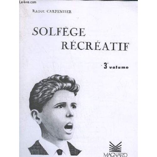 Solfege Recreatif - Volume 3.