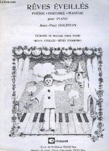 Reves Eveilles - Poesie / Histoire / Manege - Pour Piano.