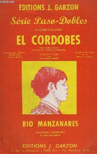 El Cordobes + Rio Manzanares - Batterie + Piano + Accordeon + Violon + 1° Saxo Alto Mib + 2° Saxo Tenor Sib + 3° Saco Alto Mib + Trompette Sib 1 Et 2 + Contrebasse / Guitare + Trombone + ...