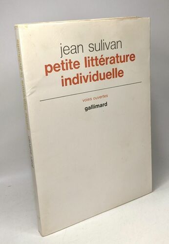 Petite Littérature Individuelle Suivie De Logique De L'écrivain Chrétien / Coll. Voies Ouvertes