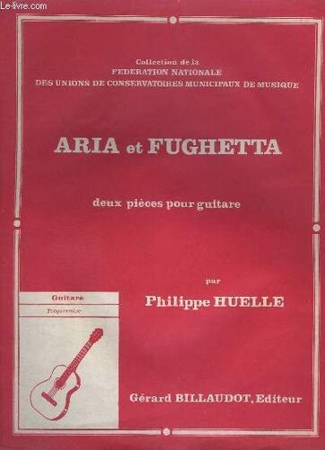 Aria + Fughetta - 2 Pieces Pour Guitare.