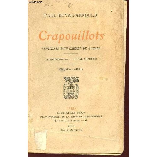 Crapouillots - Feuillets D'un Carnet De Guerre / 5e Edition.