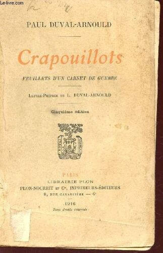 Crapouillots - Feuillets D'un Carnet De Guerre / 5e Edition.