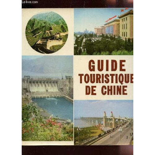 Guide Touristique De Chine.