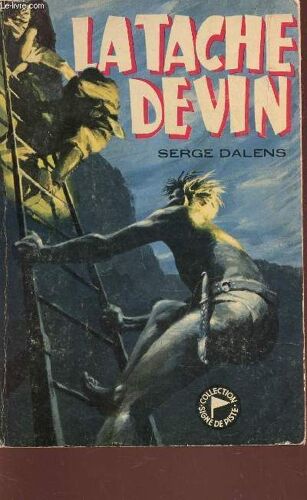 La Tache De Vin (Le Prince Eric - Volume Iii) / Collection Signe  De Piste.²