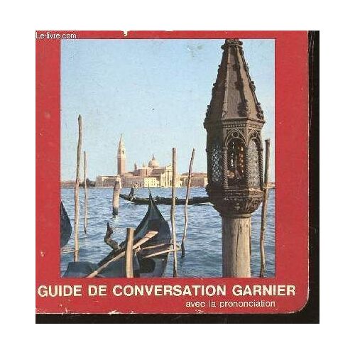 Guide De Conversation Francais Italien - Avec La Prononciation Figuree.