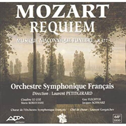 Mozart Requiem Musique Maçonnique Funèbre K477 - Laurent Petitgigard -