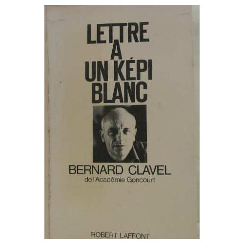 Lettre A Un Képi Blanc