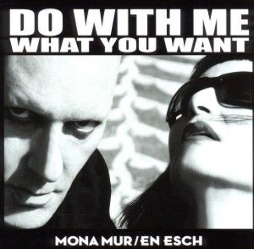 Do With Me What You Want