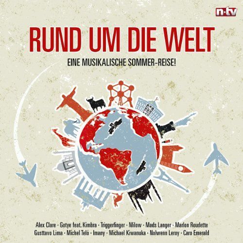 Rund Um Die Welt-Eine Musikalische Sommer-Reise!
