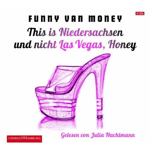 This Is Niedersachsen Und Nicht Las Vegas, Honey