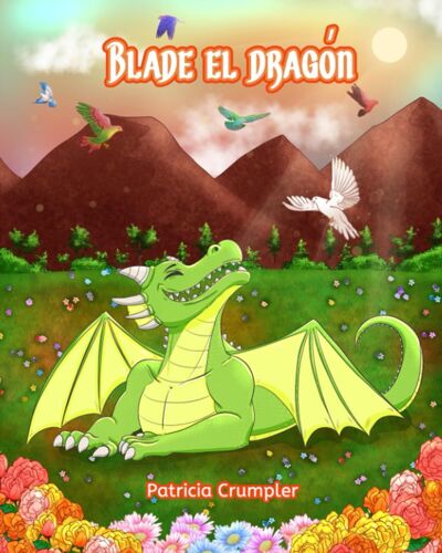 Blade El Dragon: Lo Que Realmente Se Necesita Para Ser Un Verdadero Guerrero. Confíe En Su Juicio. (Spanish Edition)