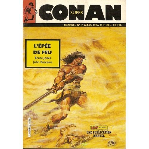 Super Conan N° 7 ( Mars 1986 ) : " L'épée De Feu "