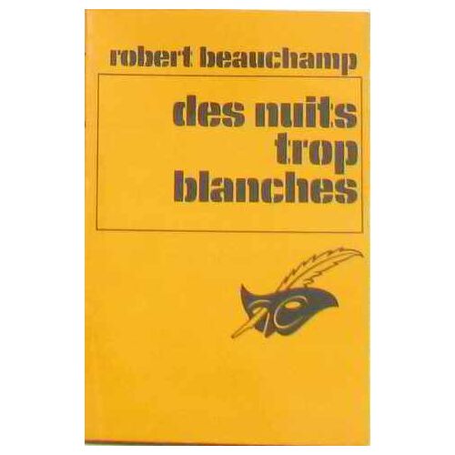 Des Nuits Trop Blanches