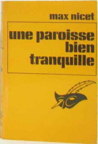 Une Paroisse Bien Tranquille