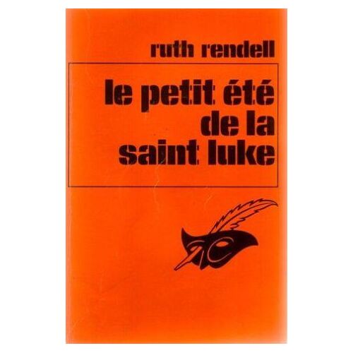 Le Petit Ete De La Saint-Luke