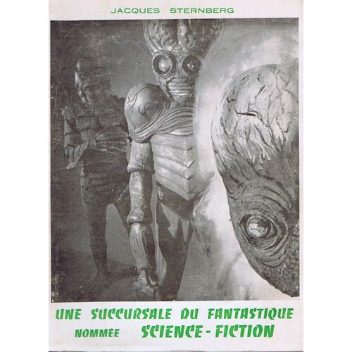 Une Succursale Du Fantastique Nommée Science-Fiction