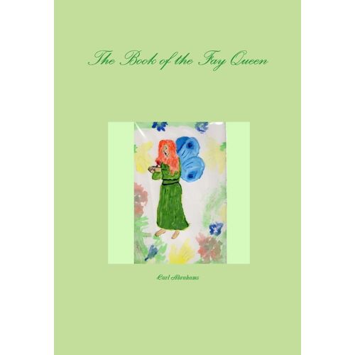 The Book Of The Fay Queen