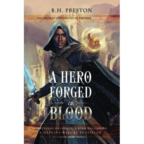 A Hero Forged In Blood
