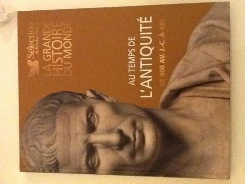 La Grande Histoire Du Monde - Au Temps De L'antiquité