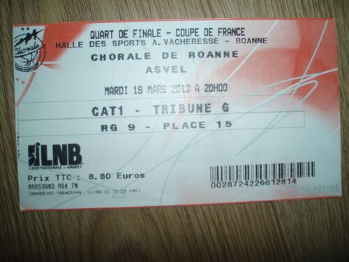 Billet / Ticket D'entree 2013 Quart De Final Coupe De France De Baskett Asvel.