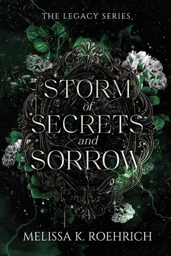 Storm Of Secrets And Sorrow