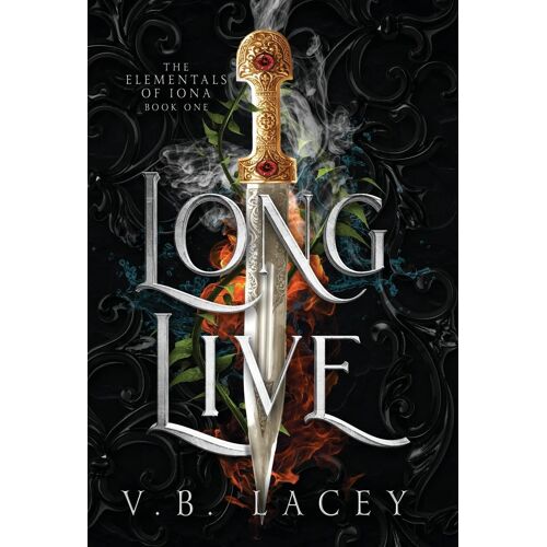 Long Live: 1 (The Elementals Of Iona)
