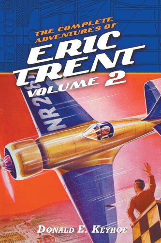 The Complete Adventures Of Eric Trent, Volume 2