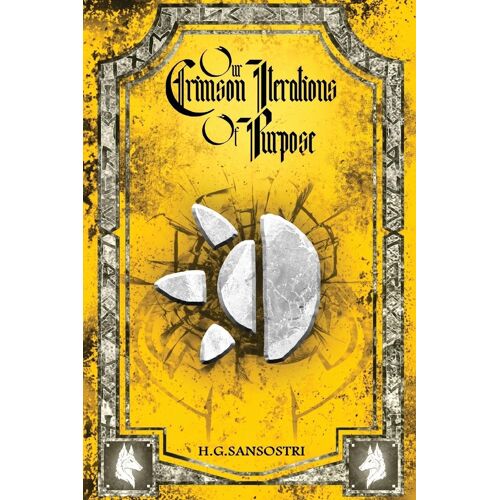 Our Crimson Iterations Of Purpose