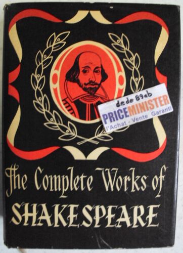 The Complete Works Of William Shakespeare Comprising His Plays And Poems.