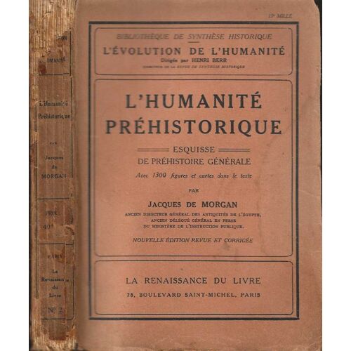 L' Humanité Préhistorique, Esquisse De Préhistoire Générale, Col.L'évolution De L'humanité N°2, Nouvelle Édition Revue Et Corrigée