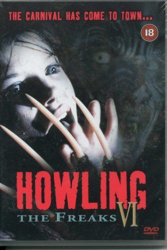 Howling 6 - The Freaks