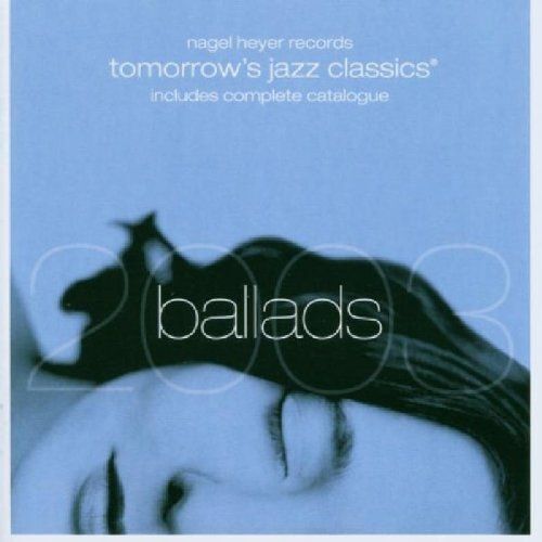 Ballads Tomorrow's Jazz Classics 2003