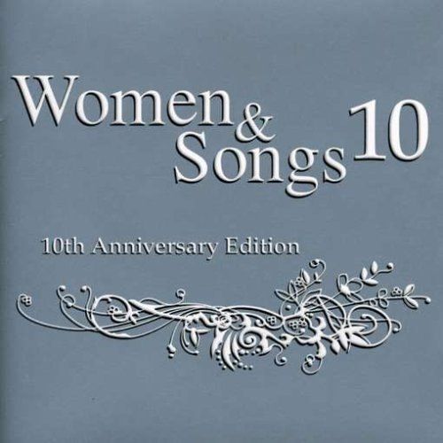 Women & Songs: 10th Anniversary Edition - Import