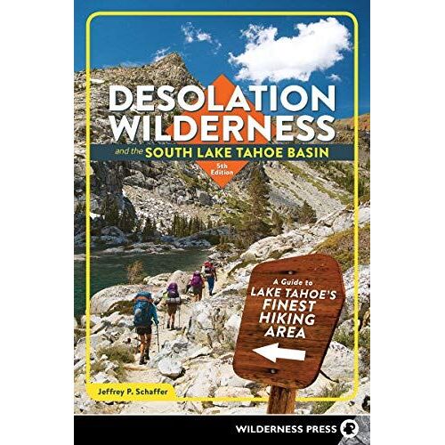 Desolation Wilderness And The South Lake Tahoe Basin