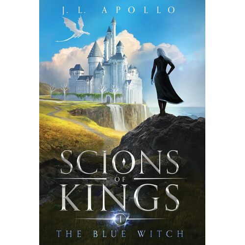 The Blue Witch: 1 (Scions Of Kings)