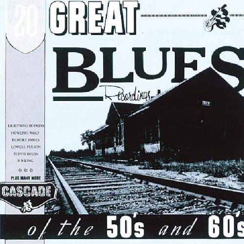 20 Great Blues Recordings Of The 50s And 60s, Vol. 1