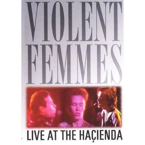 Live At The Hacienda - Violent Femmes
