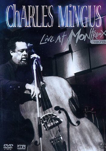 Live At Montreux 1975 - Mingus, Charles
