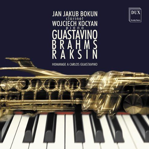 Hommage À Carlos Guastavino Brahms David Raskin