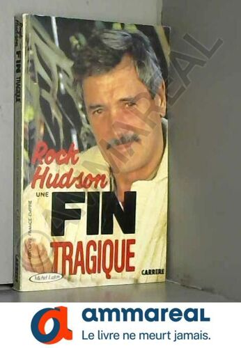 Rock Hudson Une Fin Tragique